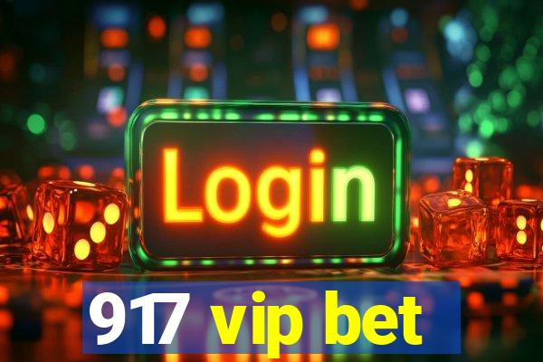 917 vip bet